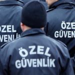 Türkiye’de aktif 325 bin 707 özel güvenlik görevlisi çalışıyor