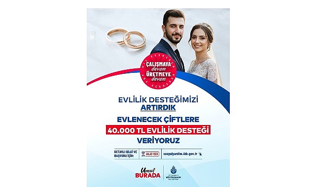 İBB Evlilik Desteğini 40 Bin TL’ye Çıkarttı