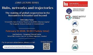 Macar Kültür Merkezi, “Merkezler, Ağlar ve Yörüngeler” başlıklı konferans serisinin ilkine ev sahipliği yapıyor!