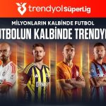 Trendyol, yıldız futbolcularla Süper Lig isim sponsorluğunu kutluyor