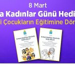 8 Mart Dünya Kadınlar Günü Hediyeniz Otizmli Çocuklar İçin Eğitime Dönüşsün