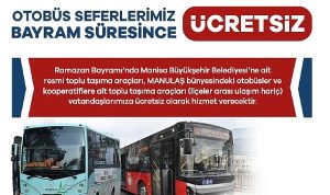 Manisa’da Bayram Süresince Toplu Ulaşım Ücretsiz Olacak