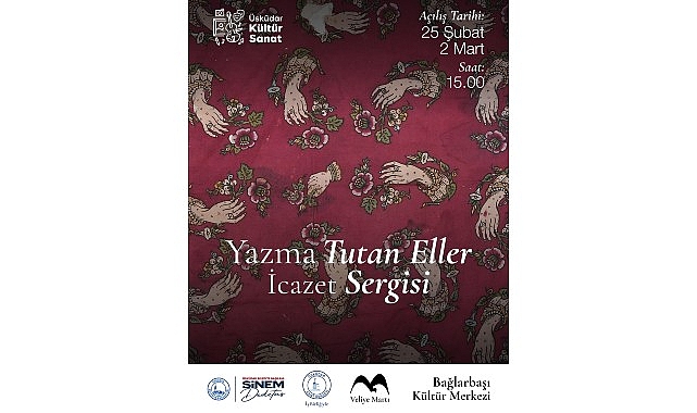 Üsküdar’da Yazma Sanatı İcazet Sergisi Açılıyor